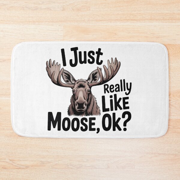Item preview, I Just Really Like Moose, Ok? Funny Moose Lover designed and sold by graphic-genie.