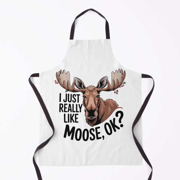 Item preview, I Just Really Like Moose, Ok? Funny Moose Lover designed and sold by graphic-genie.