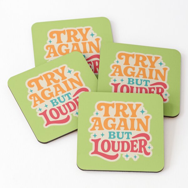 Item preview, Try Again, But Way Louder Please designed and sold by EdvvinStudios.