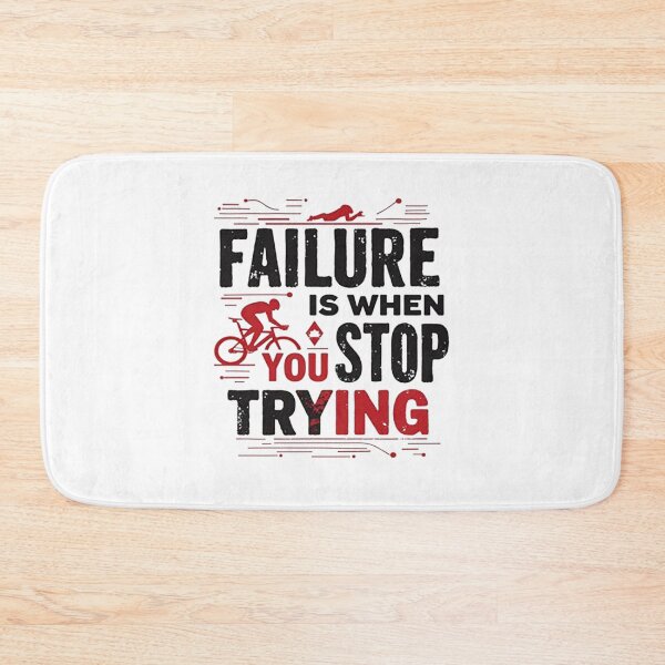 Item preview, Failure Is When You Stop Trying | Triathlon Motivation Design designed and sold by Triathlongram.