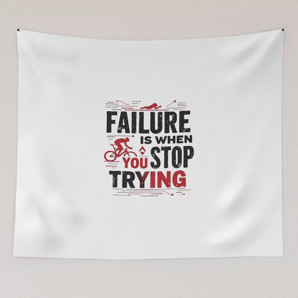 Item preview, Failure Is When You Stop Trying | Triathlon Motivation Design designed and sold by Triathlongram.