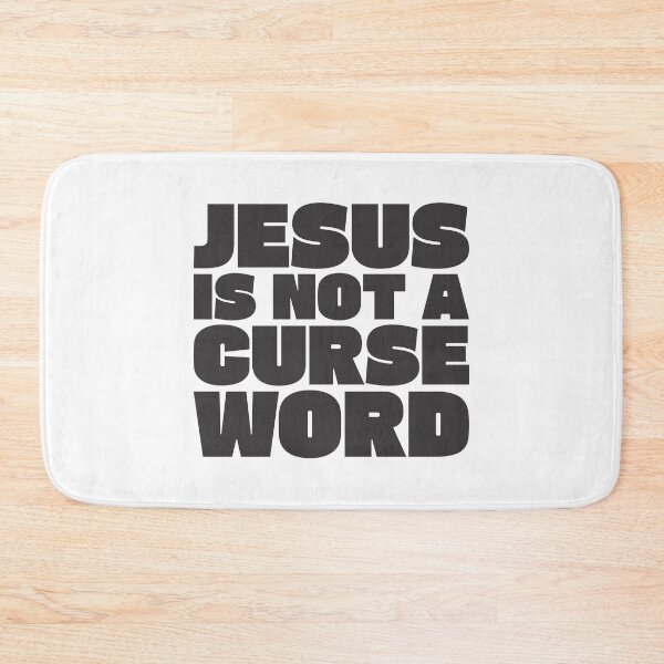 Item preview, Jesus Is Not A Curse Word 3 designed and sold by Vector-Artist.