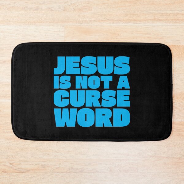 Item preview, Jesus Is Not A Curse Word 4 designed and sold by Vector-Artist.