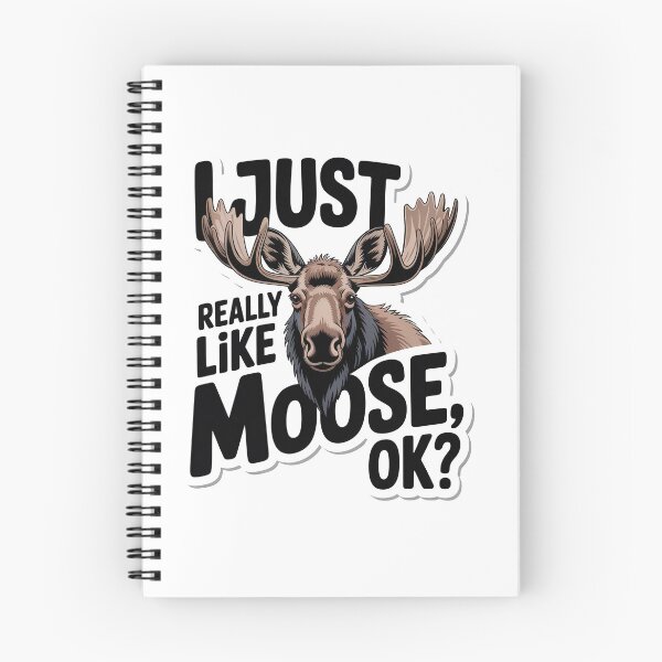 Item preview, I Just Really Like Moose, Ok? Funny Moose Lover designed and sold by graphic-genie.