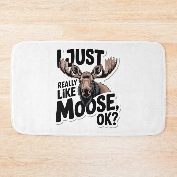 Item preview, I Just Really Like Moose, Ok? Funny Moose Lover designed and sold by graphic-genie.