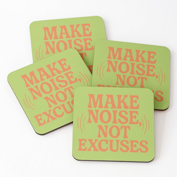 Item preview, Make noise, not excuses designed and sold by EdvvinStudios.
