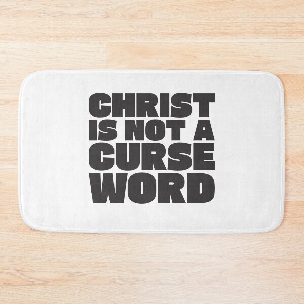 Item preview, Christ Is Not A Curse Word 5 designed and sold by Vector-Artist.