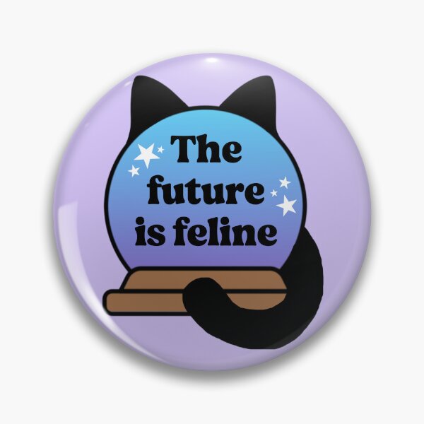 Item preview, The Future Is Feline designed and sold by MannyShop.