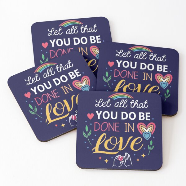 Item preview, Let all that you do be done in love designed and sold by likbatonboot.
