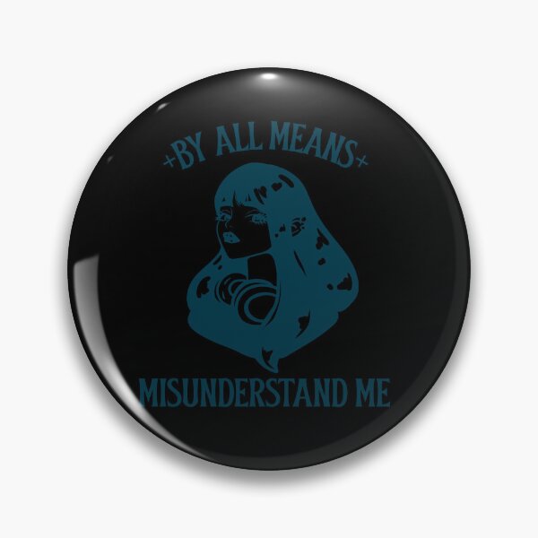 Item preview, By all means, misunderstand me designed and sold by Kaydream Studio.