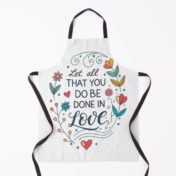 Item preview, Let all that you do be done in love designed and sold by likbatonboot.
