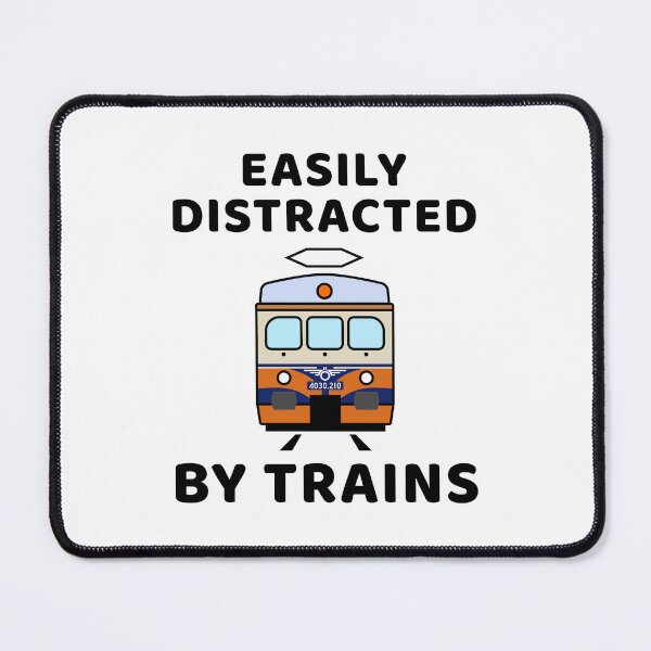 Item preview, Easily distracted by trains; Easily distracted by trains (4030) designed and sold by WurmWeb.DesignShop.