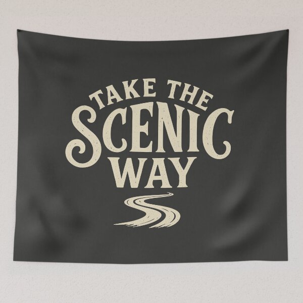Item preview, Always Take the Scenic Route, Friend designed and sold by EdvvinStudios.