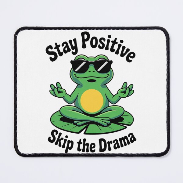 Item preview, Cool Zen Frog – Stay Positive, Skip the Drama designed and sold by Tomasz Siennicki.