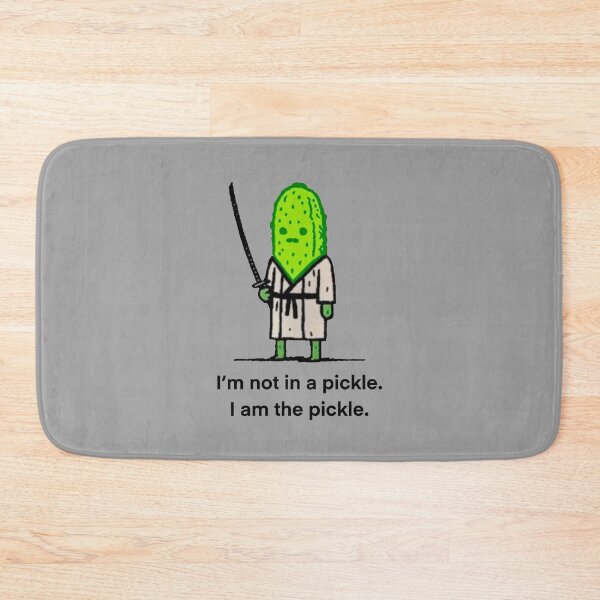 Item preview, I’m not in a pickle. I am THE pickle. designed and sold by Buntrockstore.