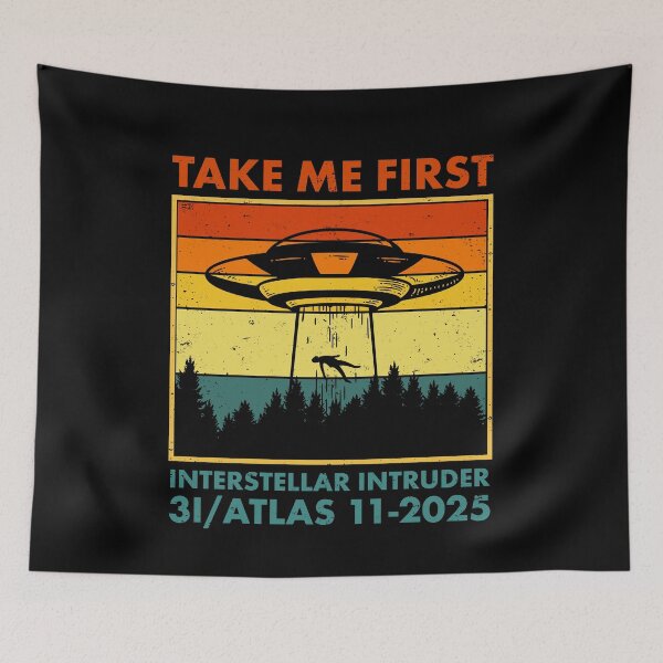 Item preview, 3I ATLAS Interstellar Comet Visitor 2025 Take Me First designed and sold by elderberry.