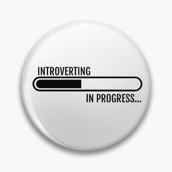 Item preview, Introverting In Progress – Loading Bar Funny Introvert Design designed and sold by DKunic.