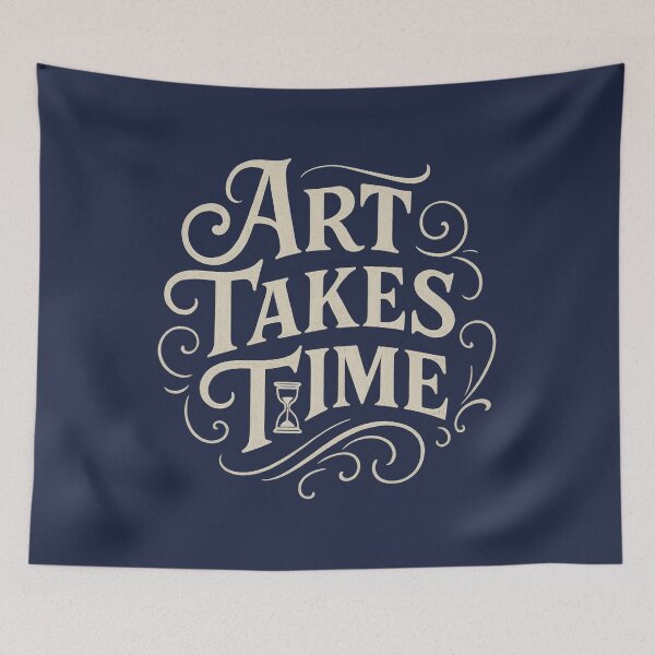 Item preview, Art Demands Time and Patience designed and sold by EdvvinStudios.