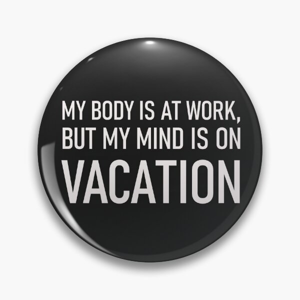 Item preview, My mind is on vacation by graphiPaul. designed and sold by graphiPaul.