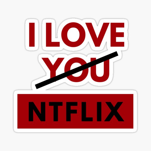 Love Netflix Sticker - Sticker Mania