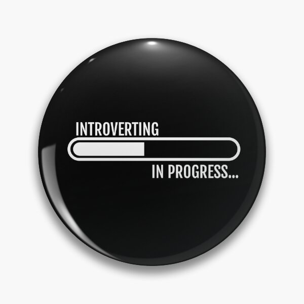 Item preview, Introverting In Progress – Loading Bar Funny Introvert Design designed and sold by DKunic.
