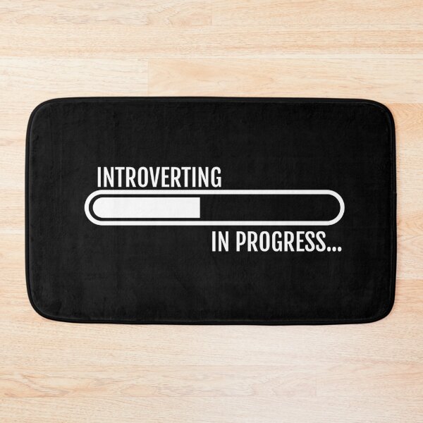 Item preview, Introverting In Progress – Loading Bar Funny Introvert Design designed and sold by DKunic.