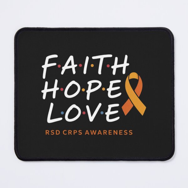 Item preview, Faith Hope Love RSD CRPS Awareness designed and sold by ConceptualVibes.