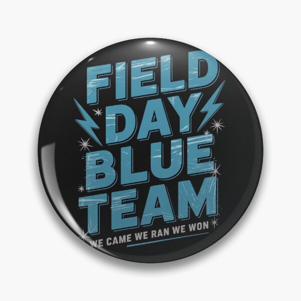 Item preview, Field Day Blue Team We Came We Ran We Won Field Day Games designed and sold by ConceptualVibes.