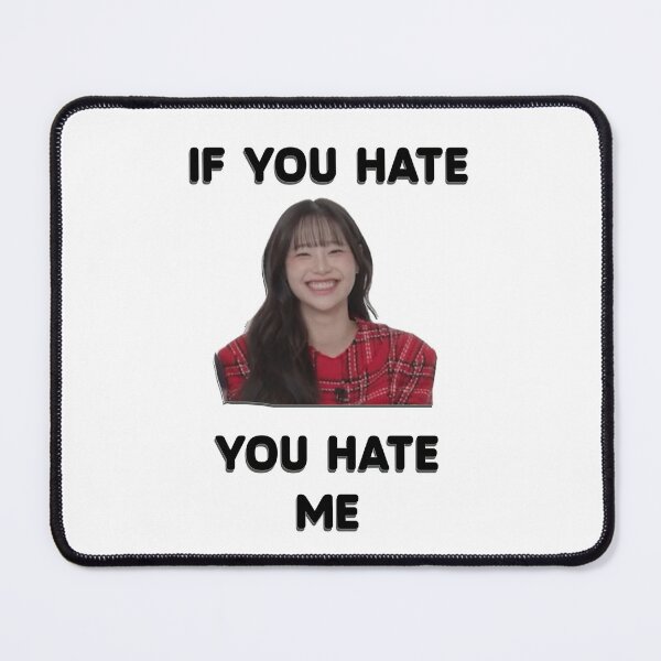 Item preview, If you Hate Chuu you Hate Me designed and sold by thedigitalrealm.