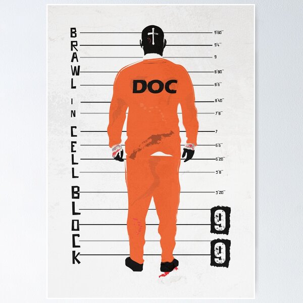 Item preview, BRAWL IN CELL BLOCK 99 2017 designed and sold by MORKINO POSTERS.
