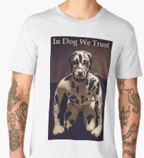 "In Dog We Trust" inspired by the "Preacher" TV Series Men's Premium T-Shirt
