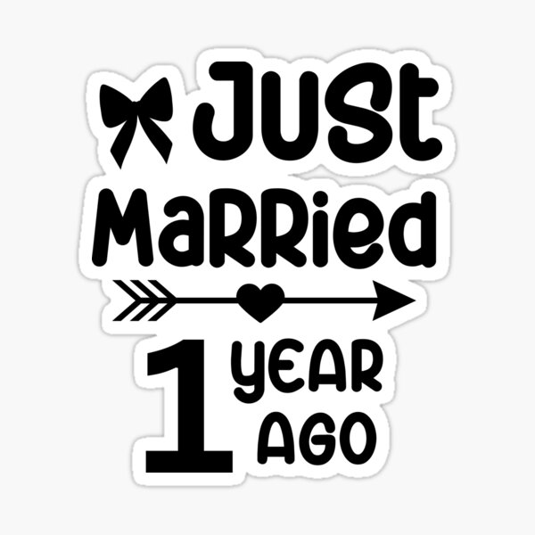Item preview, Just Married 1 Year Ago, 1st Wedding Anniversary for Men & Women designed and sold by Mozaic Clothes.