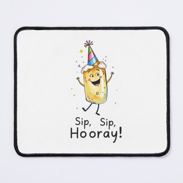 Item preview, Sip, sip, hurray! beer Gift cute kawaii meme  designed and sold by CheeseBlueprint.