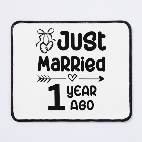 Item preview, Just Married 1 Year Ago, 1st Wedding Anniversary for Men & Women designed and sold by Mozaic Clothes.