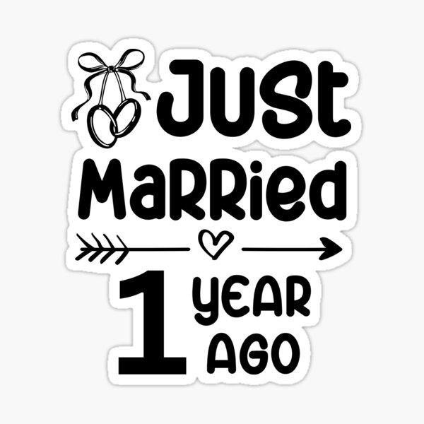 Item preview, Just Married 1 Year Ago, 1st Wedding Anniversary for Men & Women designed and sold by Mozaic Clothes.