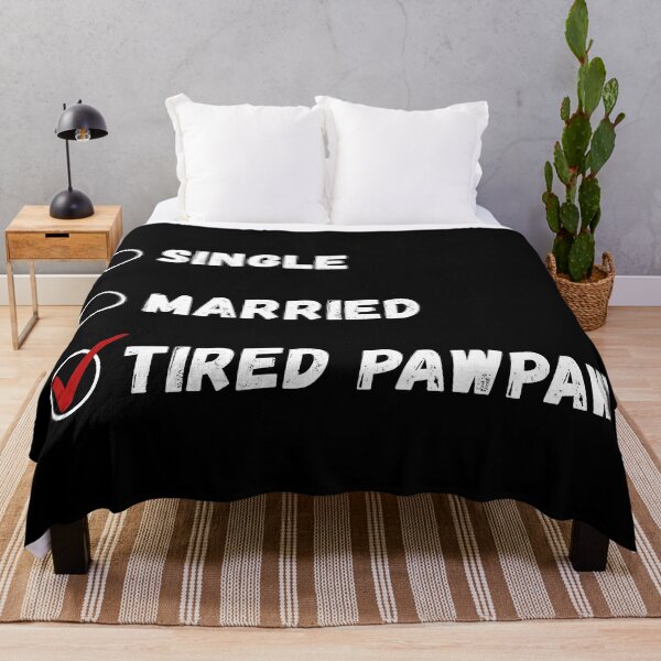 Item preview, Single Married Tired Pawpaw, Funny Grandfather Shirt designed and sold by Sleepy Cat Design.