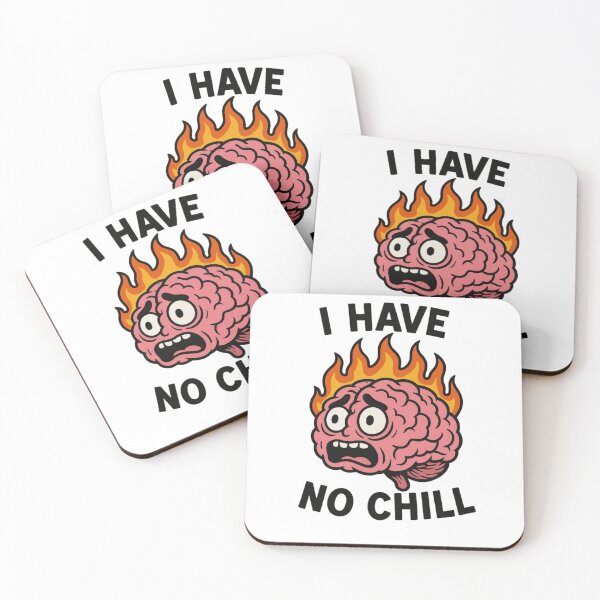 Item preview, I have no chill - funny brain designed and sold by DamioPolArt.