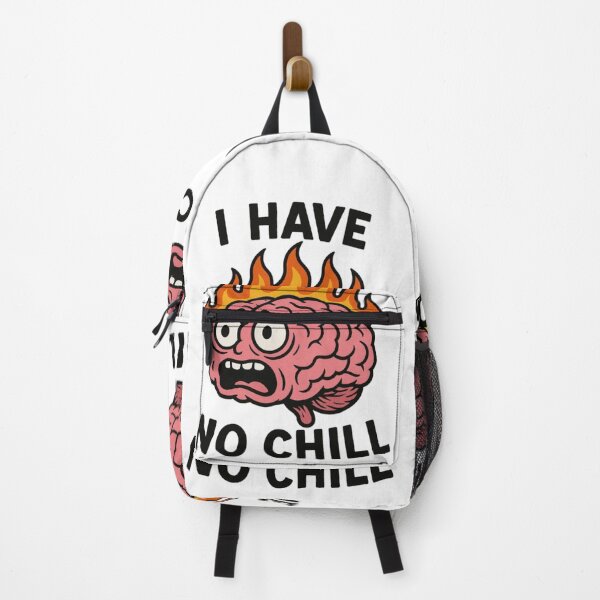 Item preview, I have no chill - funny brain designed and sold by DamioPolArt.