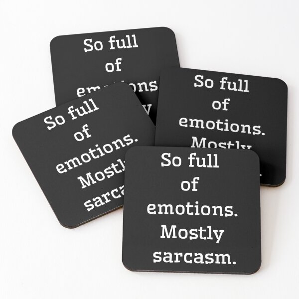 Item preview, So full of emotions. Mostly sarcasm designed and sold by Aetheriswork.