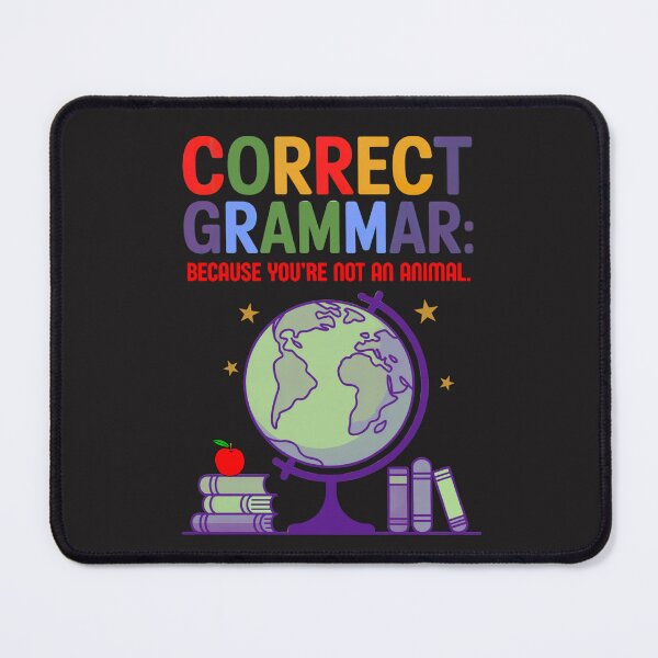 Item preview, Correct Grammar: Funny Teacher And Language Nerd Art designed and sold by elynne9.