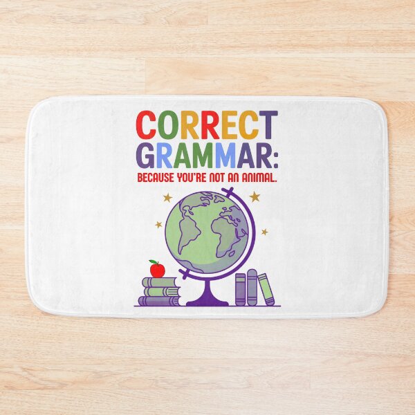 Item preview, Correct Grammar: Funny Teacher And Language Nerd Art designed and sold by elynne9.