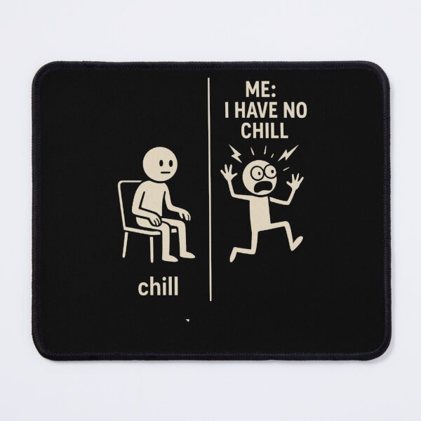 Item preview, I have no chill - funny meme designed and sold by DamioPolArt.