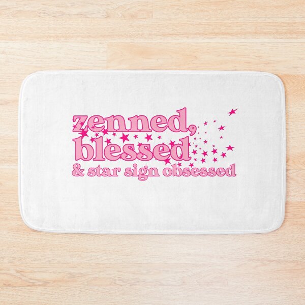 Item preview, Zenned, blessed & star sign obsessed  designed and sold by Cosmic Detour .