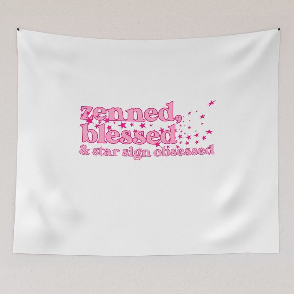 Item preview, Zenned, blessed & star sign obsessed  designed and sold by Cosmic Detour .