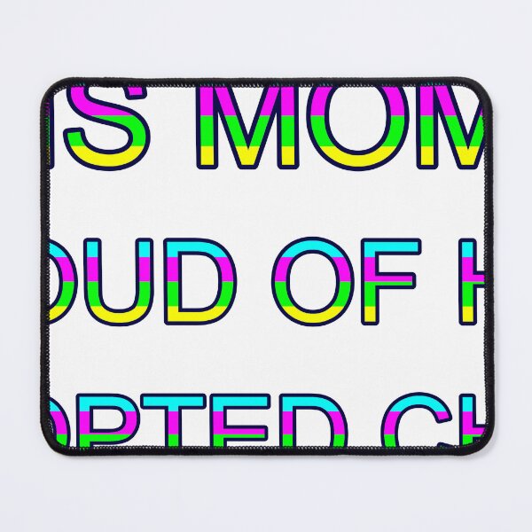 Item preview, This Mom Is Proud Of Her Adopted Child Bright Colors designed and sold by TheIconSmith.