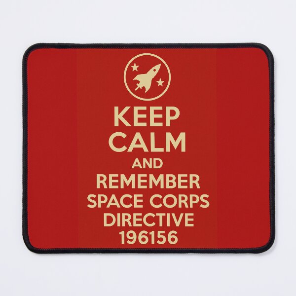 Item preview, Keep Calm and Recite Space Corps Directive 196156 designed and sold by Kray80.
