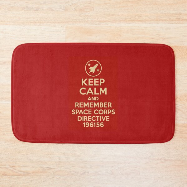 Item preview, Keep Calm and Recite Space Corps Directive 196156 designed and sold by Kray80.