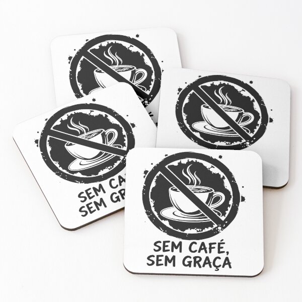 Item preview, Sem Café. Sem Graça - No Coffee, No Fun Graphic Sign designed and sold by AFernandesDSG.