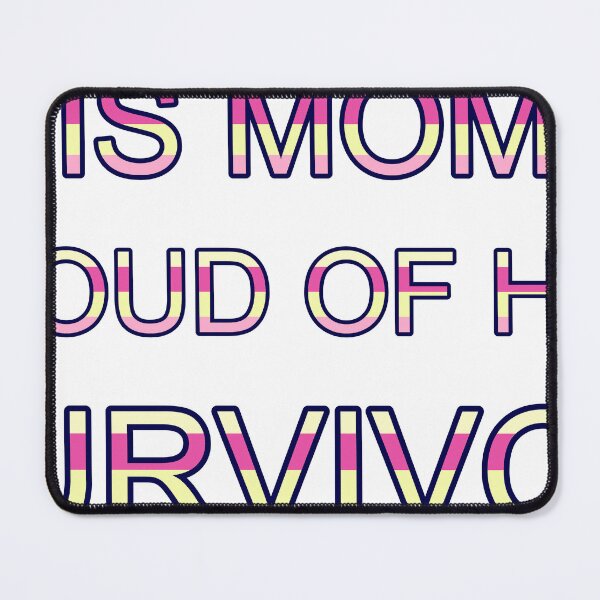 Item preview, This Mom Is Proud Of Her Survivor Soft Pink designed and sold by TheIconSmith.