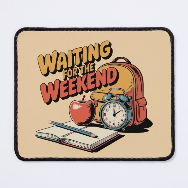 Item preview, Waiting for the weekend – back to school vibe designed and sold by WikaKowalczyk.